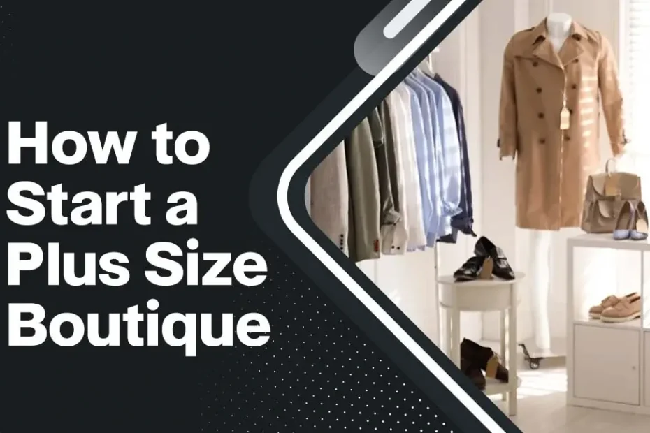 Starting a Plus Size Boutique