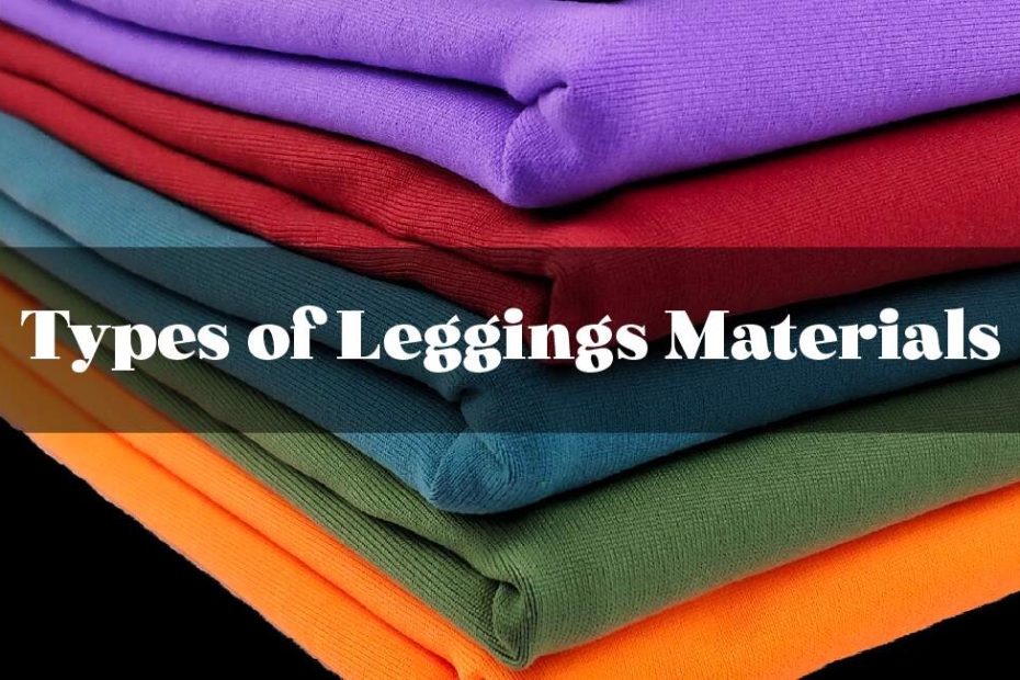 Leggings Materials