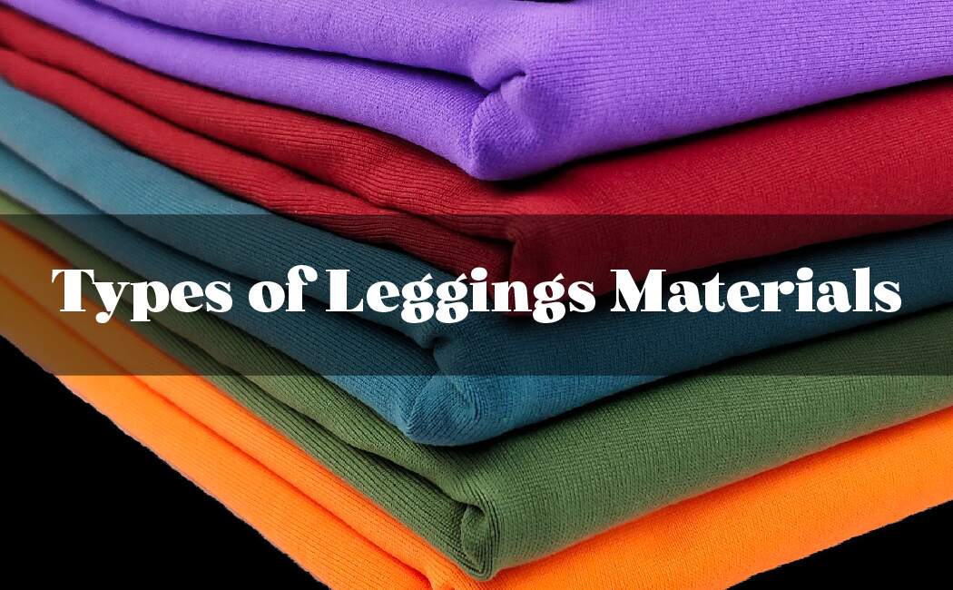 Leggings Materials