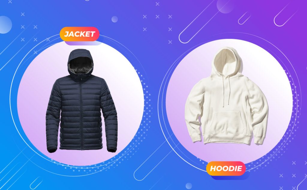 Jacket and hoodie