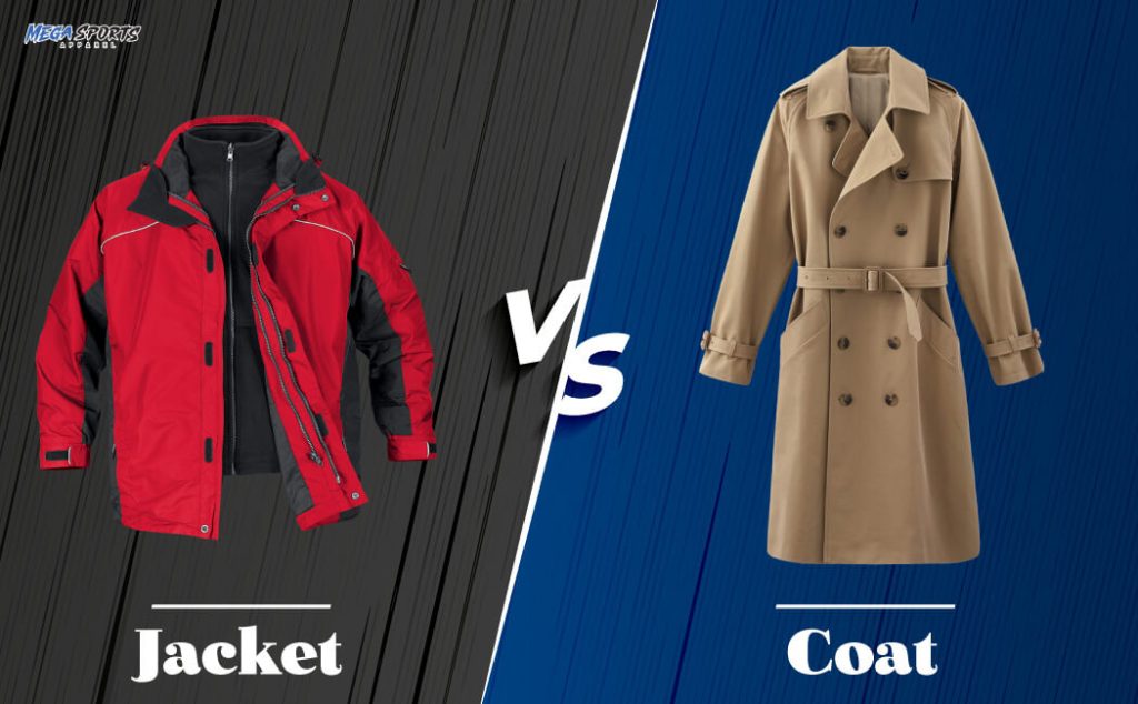 Jacket vs Coat
