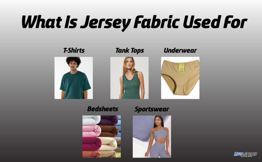 Jersey Material uses in apparel